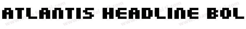 Atlantis Headline Bold字体转换